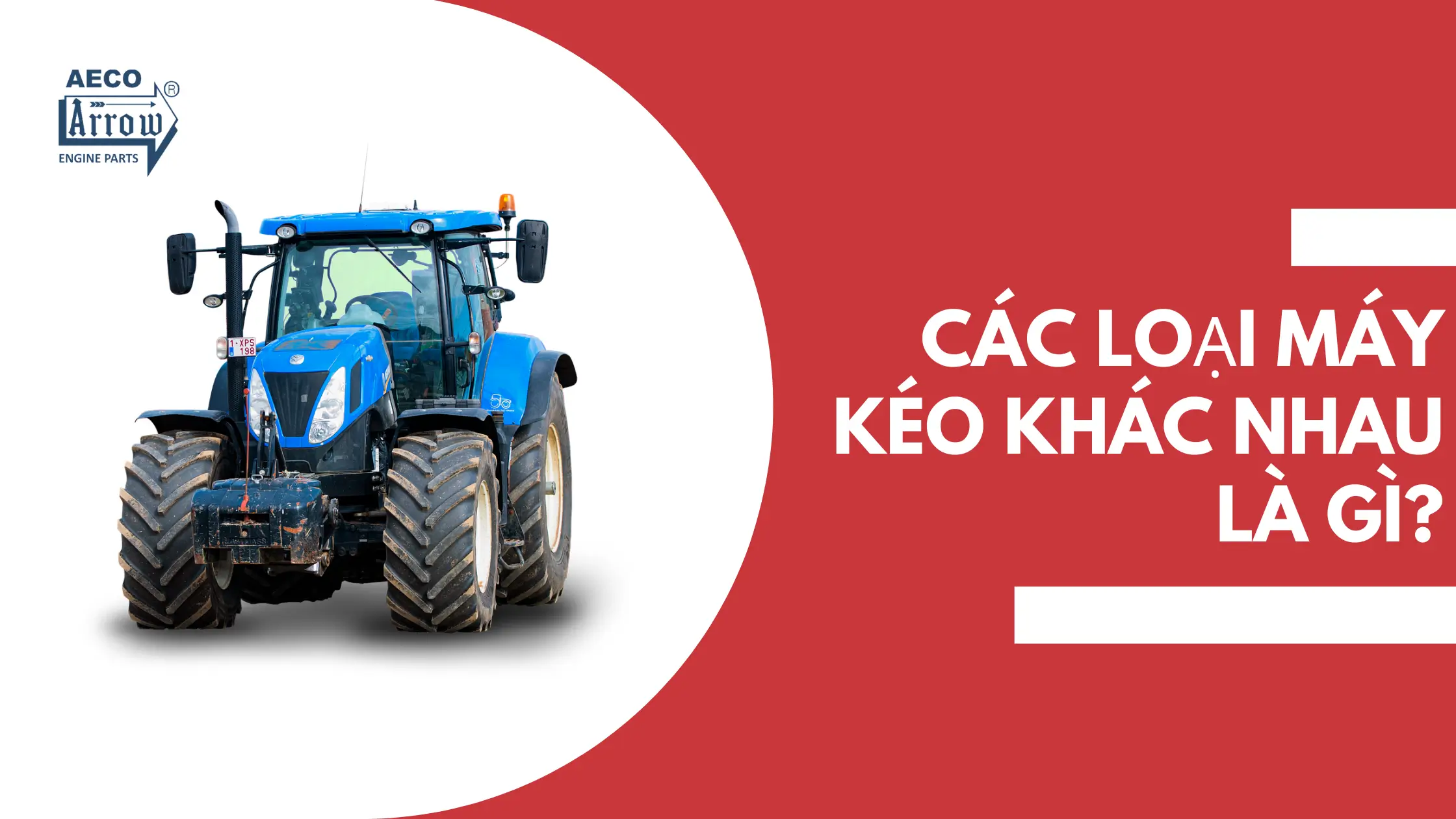 Các loại máy kéo khác nhau