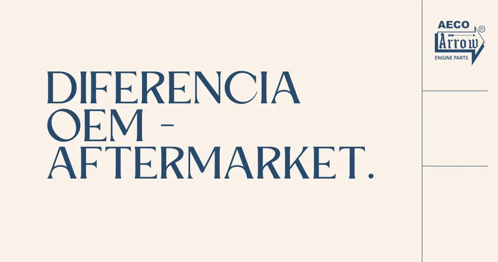 OEM versus MERCADO DE POSTVENTA